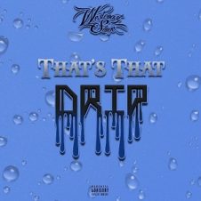 Westcoast Stone – Thats That Drip (2023)