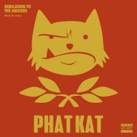 Phat Kat & J Dilla – Dedication to the Suckers (Reissue) (2023)