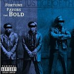 Jus-P & Body Bag Ben – Fortune Favors the Bold (2023)