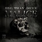Big Tray Deee – Malice (2023)