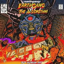 EARTHGANG & Spillage Village – EARTHGANG vs. The Algorithm: R.I.P Human Art (2023)