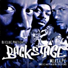 DJ Clue Presents: Backstage Mixtape (Music Inspired By The Film) (2000)