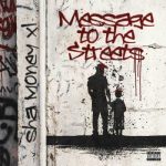 Sha Money XL – Message to the Streets (2023)