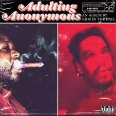 Kidz in the Hall – Adulting Anonymous (2023)