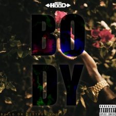 Ace Hood – B.O.D.Y. (Build Or Destroy You) (2023)