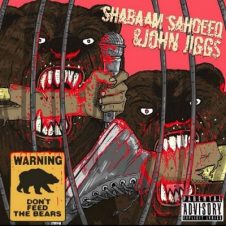 Shabaam Sahdeeq & John Jigg$ – Don’t Feed the Bears (2023)