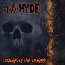 Mr. Hyde – Tortures of the Damned (2023)