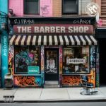 RJ Payne & C-Lance – The Barber Shop (2023)