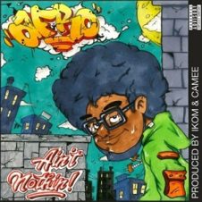 A-F-R-O & Ikom – Aint Nothin! (2023)