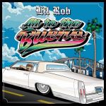 Lil Rob – All to the Bueno (2023)