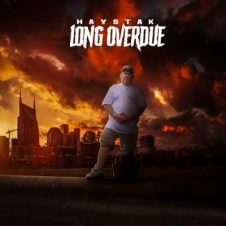 Haystak – Long Overdue (2023)
