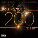 DJ Kay Slay – Rolling 200 Deep (2023)