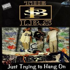 The I.B.S. – Just Trying To Hang On (1997)