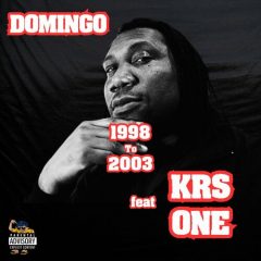 Domingo & KRS-One – 1998 to 2003 (2023)