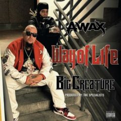Big Creature &  A-Wax – Way of Life (2023)