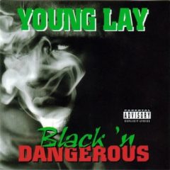 Young Lay – Black ‘N Dangerous (1996)