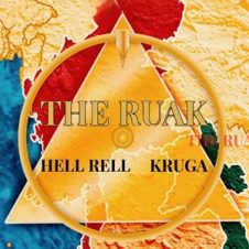 Hell Rell & Kruga – The Ruak (2023)