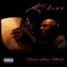 K-Rino & Trajic – Seven Hour Block (2023)