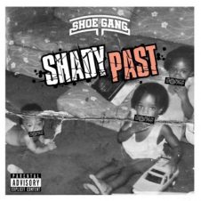 Horseshoe G.A.N.G. – Shady Past (2023)