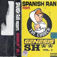Spanish Ran – Genesis Shit Vol. 1 (2023)