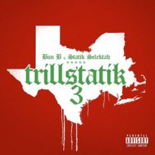 Bun B & Statik Selektah – Trillstatik 3 (2023)