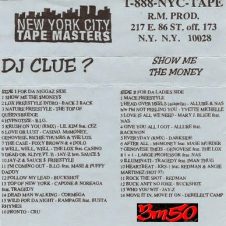DJ Clue – Show Me the Money (1997)