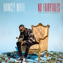 Quincey White – No Fairytales (2023)