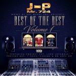 J-P aka Mr. 724 – Best of the Best Vol. 1 (2024)