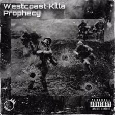 Twan the Prophet & Westcoast Mo – Westcoast Killa Prophecy (2024)