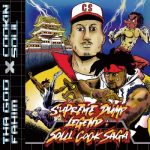 Tha God Fahim & Cookin Soul – Supreme Dump Legend: Soul Cook Saga (2024)