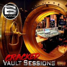 B. Dvine – Cracked Vault Sessions (2024)