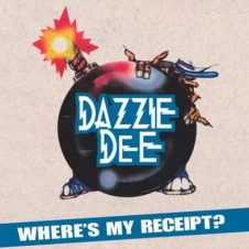 Dazzie Dee – Where’s My Receipt? (Remastered) (2023)