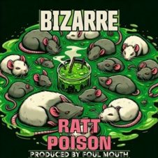 Bizarre & Foul Mouth – Ratt Poison (2024)