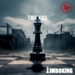 Timbo King – TMB KNG (2023)