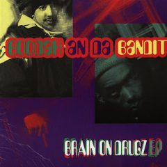 Boodah An Da Bandit – The Brain On Drugz EP (1994)