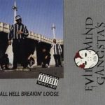 Evil Mind Gangsta’s – All Hell Breakin’ Loose (1992)
