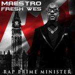 Maestro Fresh Wes – Rap Prime Minister (2024)