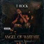 T-Rock & Roc4Eva – Angel of Warfare (2024)