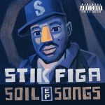 Stik Figa – Soil Songs (2024)