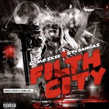 G-Mo Skee & Stu Bangas – Filth City (2024)