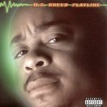MC Breed – Flatline (1997)