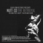 Nutt-So – The Betrayal (Special Edition) (1998)