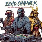 Cymarshall Law, BlackBelt Poemz & Slimline Mutha – Echo Chamber (2024)