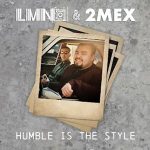 LMNO & 2Mex – Humble is the Style (2024)