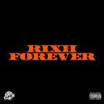 Rixh Forever – Rixh Forever (2024)