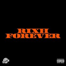 Rixh Forever – Rixh Forever (2024)