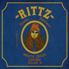 Rittz – White Jesus Loosies Vol. 3 (2024)