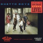 Geto Boys – Grip It! On That Other Level (1989)