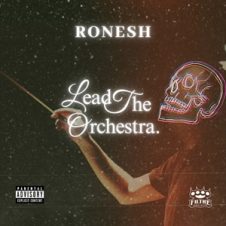 Ronesh – Lead the Orchestra (2024)
