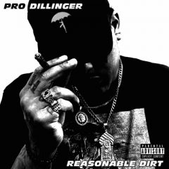Pro Dillinger & Sean Kelly – Reasonable Dirt (2024)